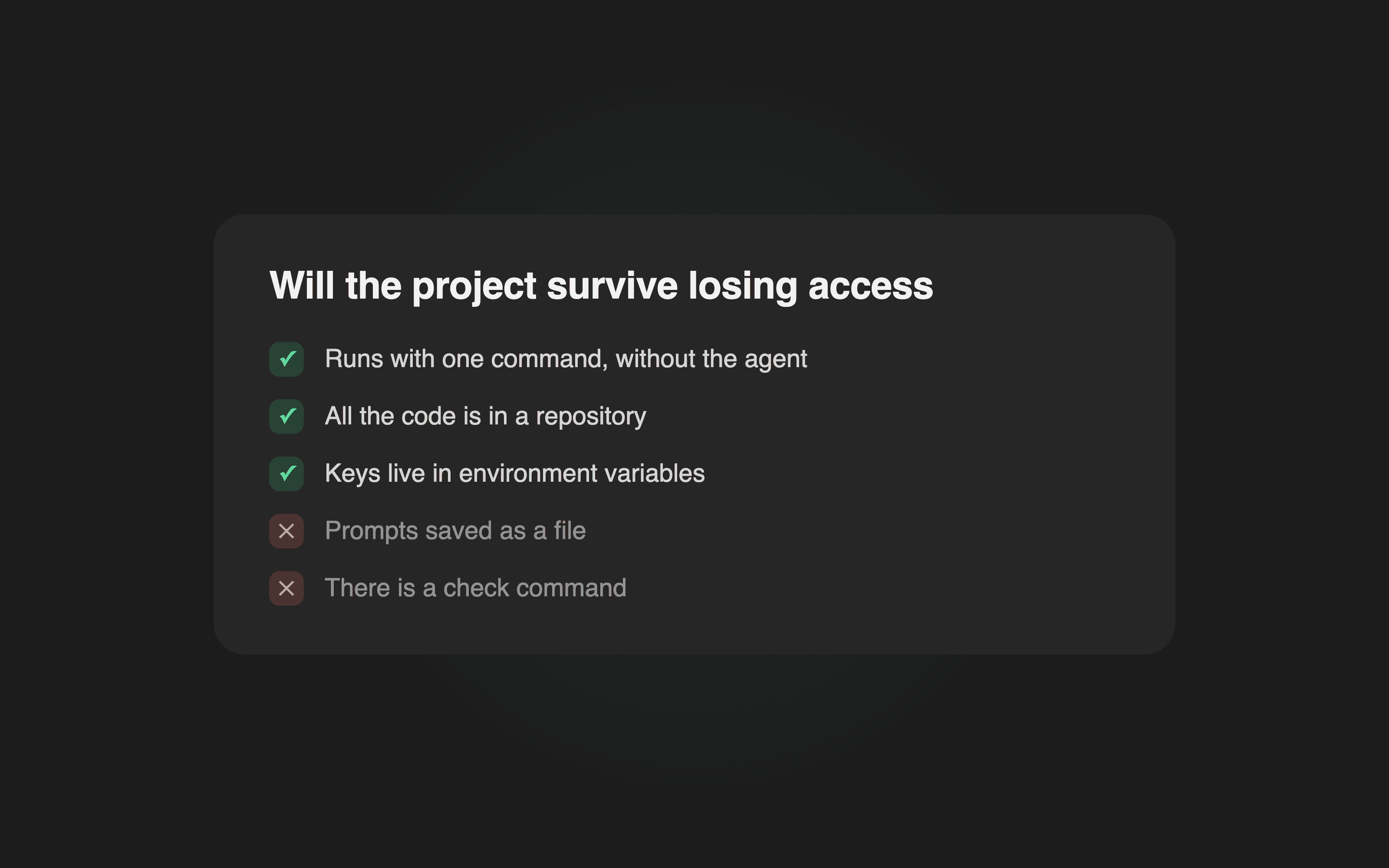 A seven-point check on whether the project survives losing access